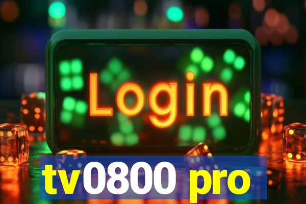 tv0800 pro